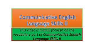 Communicative English Language Skills II vocabulary part one [upl. by Eilyw]