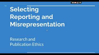 Selective Reporting and Misrepresentation of data Research and Publication ethics Phd coursework [upl. by Gerhan]