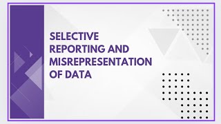 Selective reporting and misrepresentation of data [upl. by Iggep80]