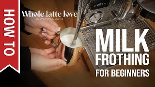 How To Milk Frothing for Beginners 5 Tips [upl. by Byrd464]